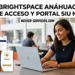 Brightspace Anáhuac - Guía de Acceso y Portal SIU